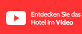 Entdecken Sie das Hotel im Video